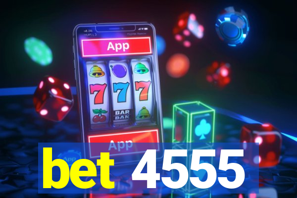 bet 4555